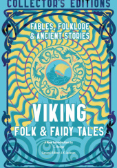 Okładka książki Viking Folk &amp; Fairy Tales: Fables, Folkore &amp; Ancient Stories Jake Jackson