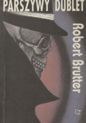 Okładka książki Parszywy dublet Robert Brutter