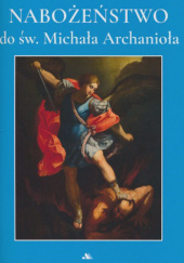 Okładka książki Nabożeństwo do św. Michała Archanioła Danuta Cebula