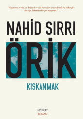 Okładka książki Kıskanmak Nahid Sırrı Örik