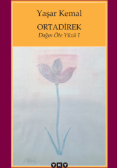 Okładka książki Ortadirek Yaşar Kemal