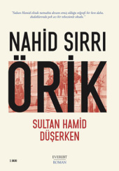 Okładka książki Sultan Hamid Düşerken Nahid Sırrı Örik