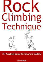 Okładka książki Rock climbing technique John Kettle