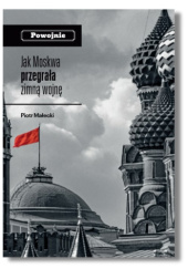 Okładka książki Powojnie. Jak Moskwa przegrała zimną wojnę Piotr Małecki