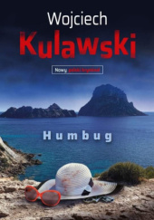 Okładka książki Humbug Wojciech Kulawski
