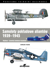 Okładka książki Samoloty pokładowe aliantów 1939–1945 Edward Ward