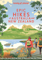 Okładka książki Epic Hikes of Australia and New Zealand praca zbiorowa