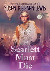 Okładka książki Scarlett Must Die Susan Kiernan-Lewis