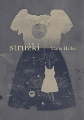 Okładka książki Strużki Maria Halber