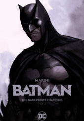 Okładka książki Batman: The Dark Prince Charming #1 Enrico Marini