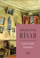 Okładka książki Çamlıca’daki Eniştemiz Abdülhak Şinasi Hisar