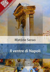 Okładka książki Il ventre di Napoli Matilde Serao