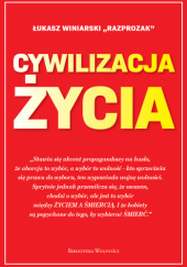 Okładka książki Cywilizacja życia Łukasz Winiarski