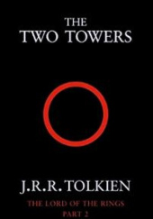 Okładka książki The Two Towers J.R.R. Tolkien