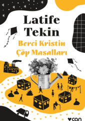 Okładka książki Berci Kristin Çöp Masalları Latife Tekin