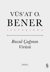 Okładka książki Buzul Çağının Virüsü Vüs’at O. Bener