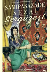 Okładka książki Sergüzeşt (Günümüz Türkçesiyle) Samipaşazade Sezai