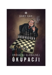 Okładka książki Droga ku globalnej okupacji Gary Kah