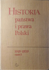 Historia państwa i prawa Polski. 1918-1939 część I