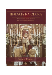 Okładka książki Tradycja katolicka Michał Krajski