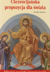 Okładka książki Chrześcijańska propozycja dla świata Ambrogio Spreafico