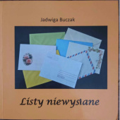 Okładka książki Listy niewysłane Jadwiga Buczak