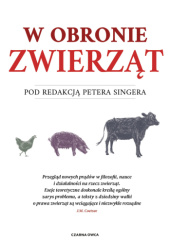 Okładka książki W obronie zwierząt Peter Singer