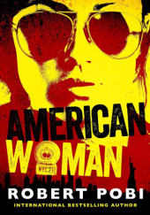 Okładka książki American Woman Robert Pobi