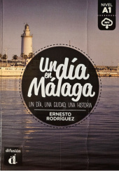 Okładka książki Un día en Málaga Ernesto Rodríguez