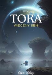 Okładka książki Tora: Wieczny Sen Kalisz