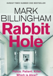 Okładka książki Rabbit Hole Mark Billingham