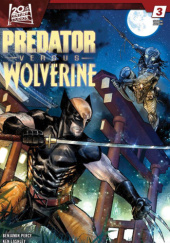 Okładka książki Predator vs Wolverine #3 Ken Lashley, Benjamin Percy, Hayden Sherman