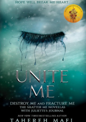 Okładka książki Unite Me Tahereh Mafi