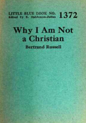 Okładka książki Why I Am Not a Christian Bertrand Russell