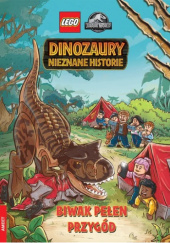 Okładka książki LEGO Jurassic World. Dinozaury nowe historie. Biwak pełen przygód Richard Ashley Hamilton