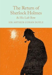 Okładka książki The Return of Sherlock Holmes & His Last Bow Arthur Conan Doyle