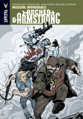 Archer & Armstrong Vol 5: Mission: Improbable