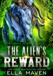 Okładka książki The Alien's Reward Ella Maven