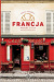 Francja. Radość życia