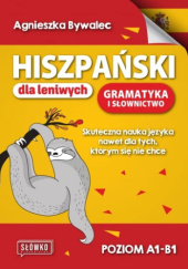 Okładka książki Hiszpański dla leniwych Agnieszka Bywalec