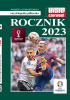 Encyklopedia piłkarska FUJI Rocznik 2023 (tom 68)
