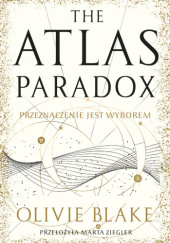 Okładka książki The Atlas Paradox Olivie Blake