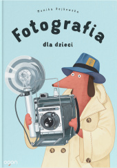 Okładka książki Fotografia dla dzieci Monika Rejkowska