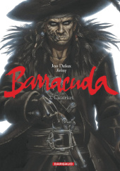 Okładka książki Barracuda: Cicatrices Jean Dufaux, Jérémy Petiqueux