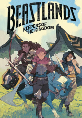 Okładka książki Beastlands: Keepers of the Kingdom Curtis Clow, Mi-Gyeong Jo