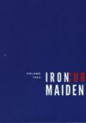 Iron Maiden-Iron Curtain. Poland 1984
