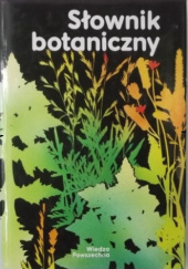 Okładka książki Słownik botaniczny Alicja Szweykowska, Jerzy Szweykowski