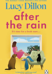 Okładka książki After the Rain Lucy Dillon
