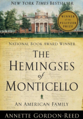 Okładka książki The Hemingses of Monticello: An American Family Annette Gordon-Reed