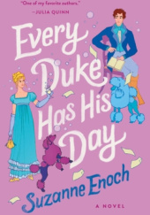 Okładka książki Every Duke Has His Day Suzanne Enoch